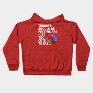 Red Turkey should be pets Thanksgiving Holiday Kids Design Kids Hoodie